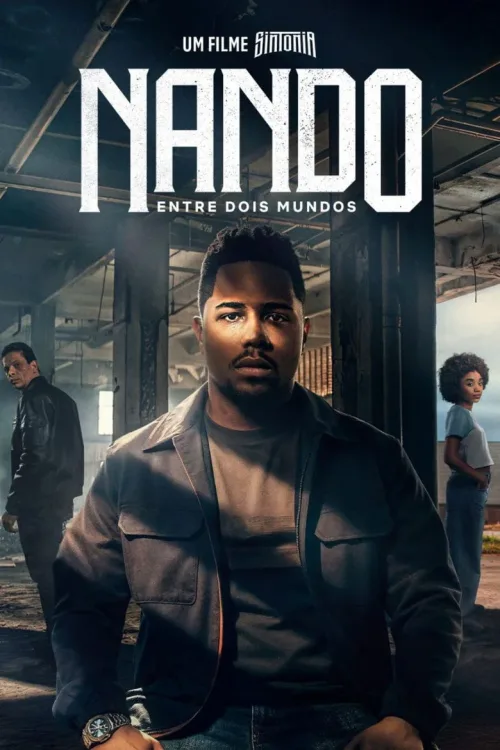 Nando İki Dünya Arasında - Bir Sintonia Filmi (2026) Dram