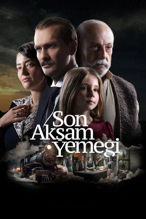 Son Akşam Yemeği (2026) Dram