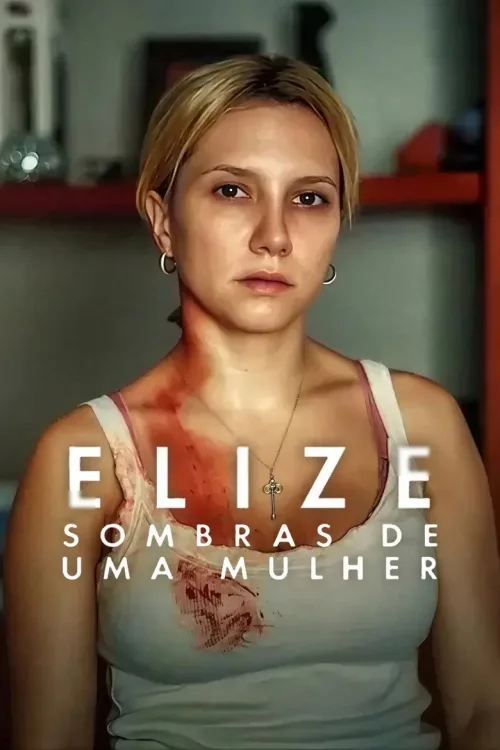 Elize: Bir Kadının Gölgeleri (2026) Dram