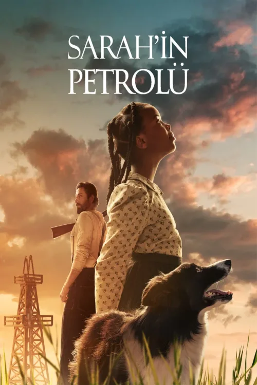 Sarah'ın Petrolü (2025) Dram